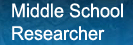 Middle School Researcher